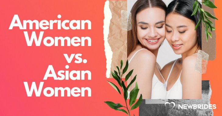 Asian Women vs American Women: How Many Differences Are There?