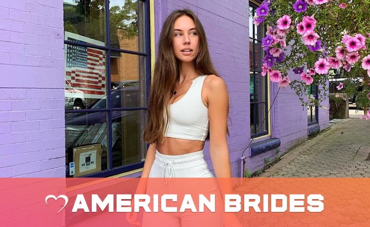 American Brides For Marriage — Your Ultimate Guide To Dating American Women