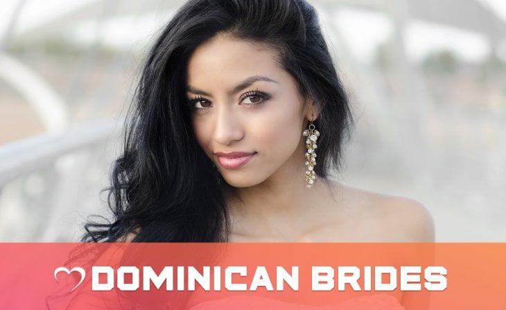 Dominican Mail Order Brides: Why You Should Find Them?